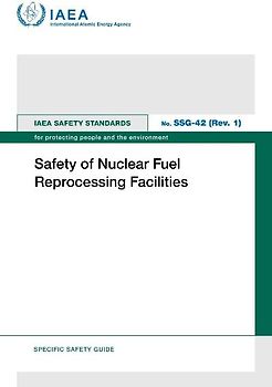 Safety of Nuclear Fuel Reprocessing Facilities