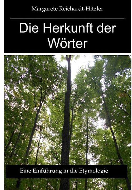 Die Herkunft der Wörter
