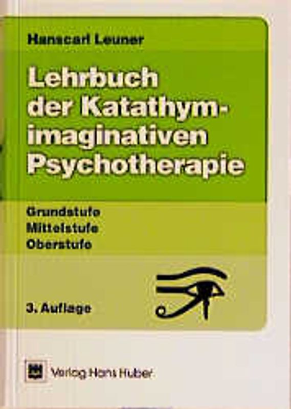 Lehrbuch der Katathym-imaginativen Psychotherapie