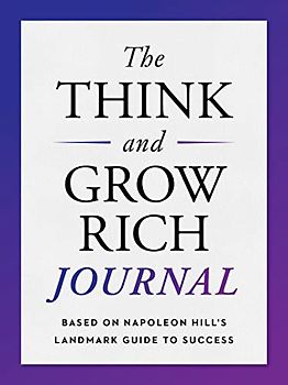 The Think and Grow Rich Journal