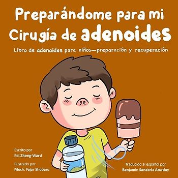 Preparándome para mi cirugía de adenoides