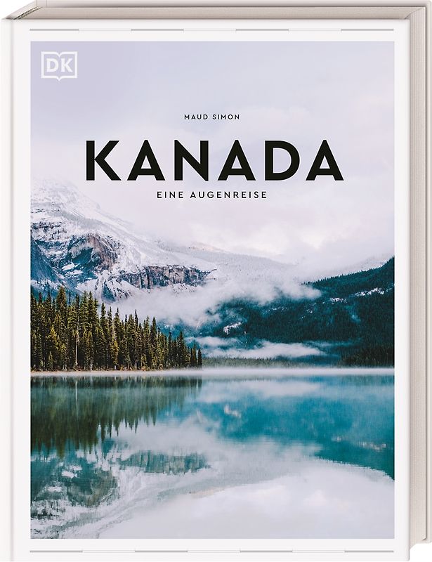 Kanada. Eine Augenreise