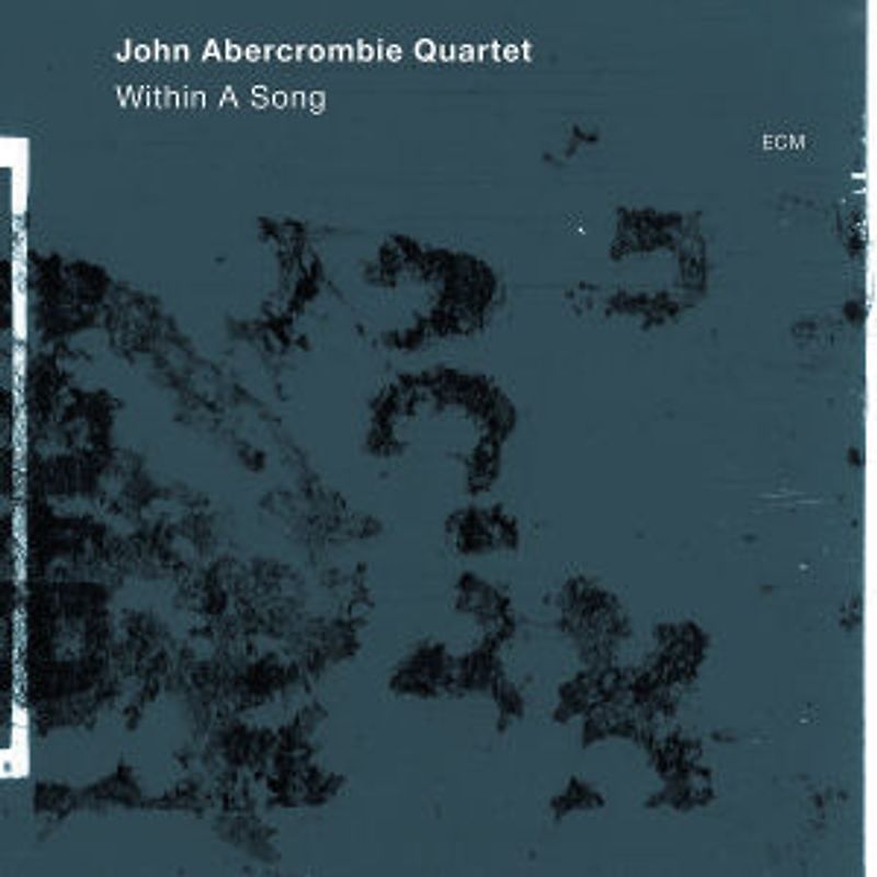 John Abercrombie - Within a Song