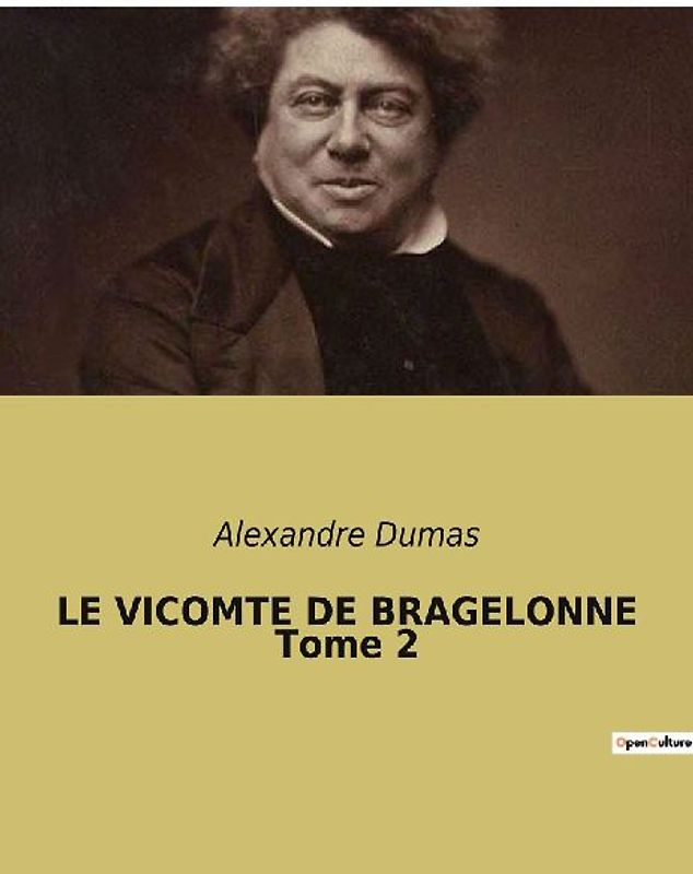 LE VICOMTE DE BRAGELONNE Tome 2
