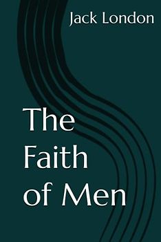 The Faith of Men