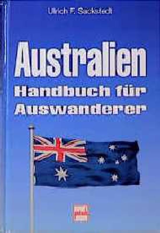 Australien - Handbuch für Auswanderer