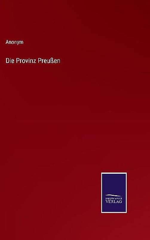 Die Provinz Preußen