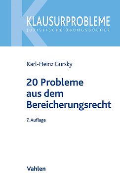 20 Probleme aus dem Bereicherungsrecht