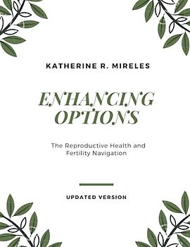 Enhancing Options: The Reproductive Health and Fertility Navigation