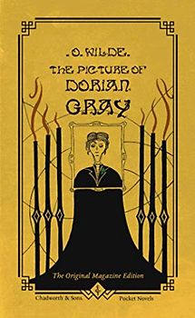The Picture of Dorian Gray: The Original Magazine Edition (Illustrated)