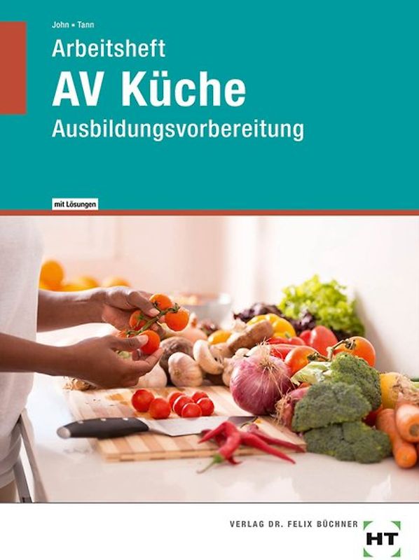Arbeitsheft mit eingetragenen Lösungen AV Küche