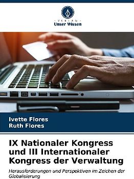 IX Nationaler Kongress und III Internationaler Kongress der Verwaltung