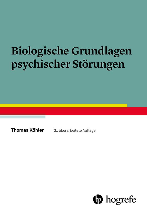 Biologische Grundlagen psychischer Störungen