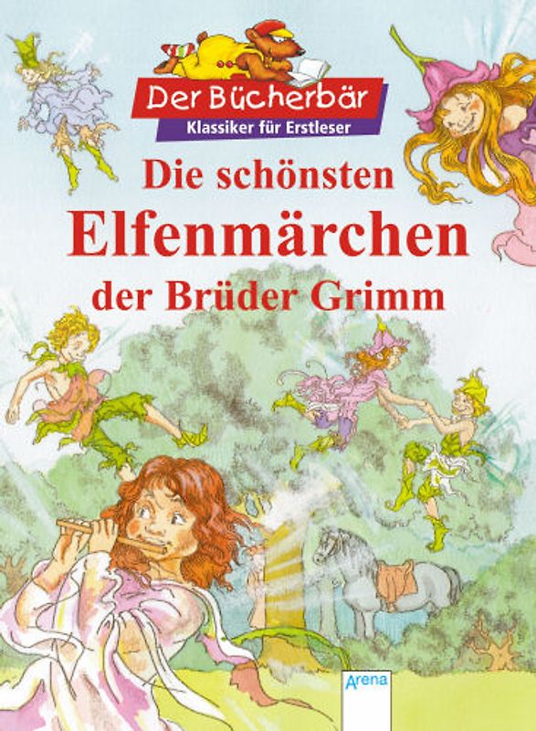 Die schönsten Elfenmärchen der Brüder Grimm