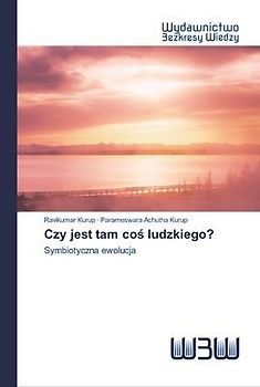 Czy jest tam co¿ ludzkiego?