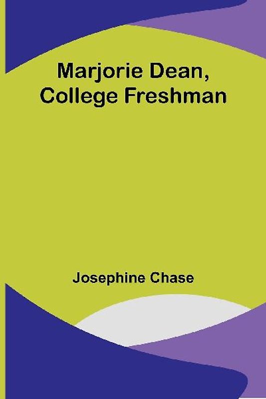 Marjorie Dean, College Freshman