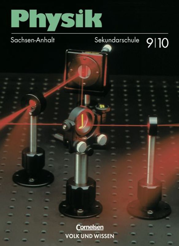 Physik. Regelschule Thüringen - Bisherige Ausgabe / 9./10. Schuljahr - Schülerbuch