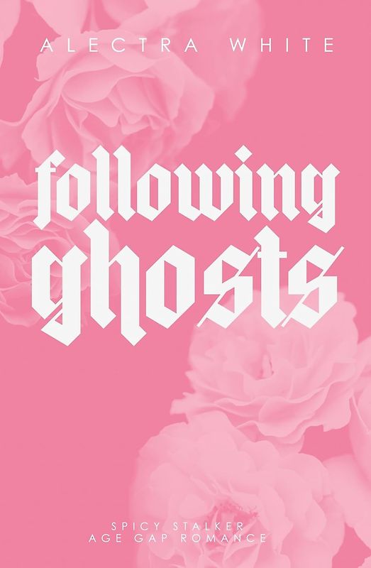 Following Ghosts