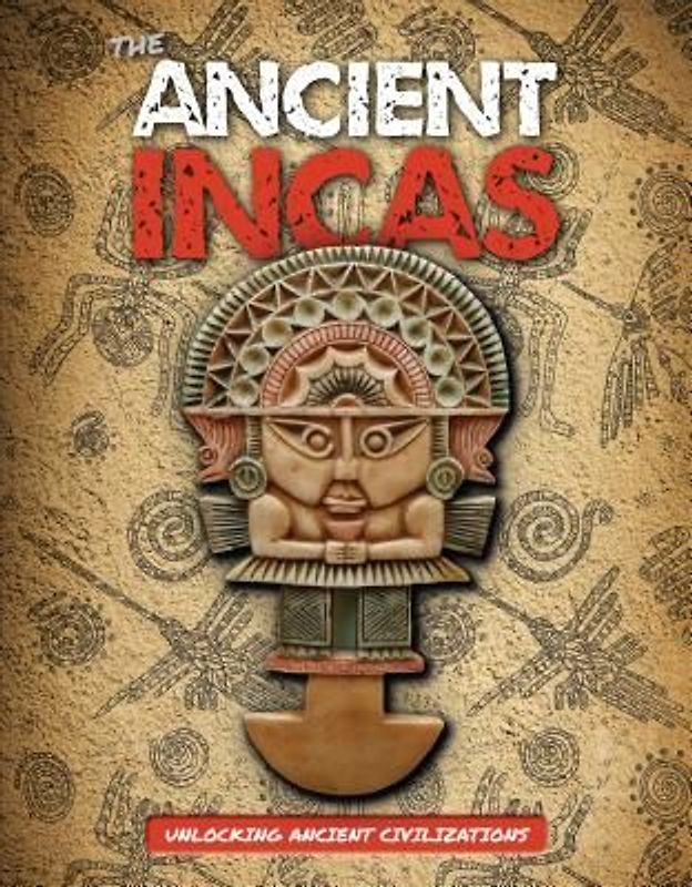 The Ancient Incas