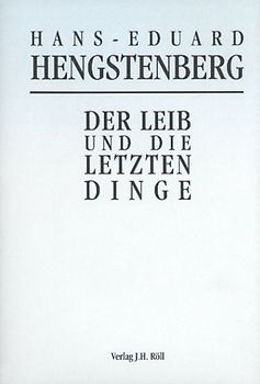 Der Leib und die letzten Dinge