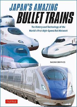 Japan's Amazing Bullet Trains