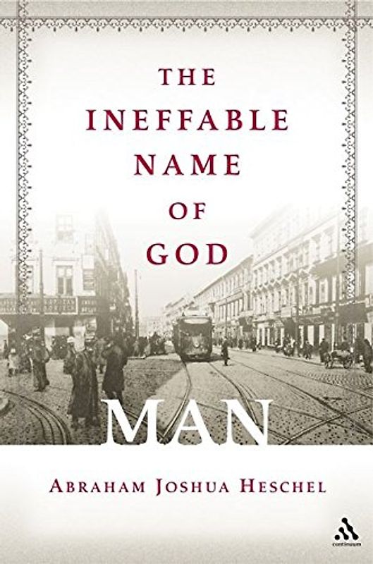The Ineffable Name of God: Man