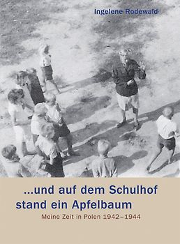 ... und auf dem Schulhof stand ein Apfelbaum