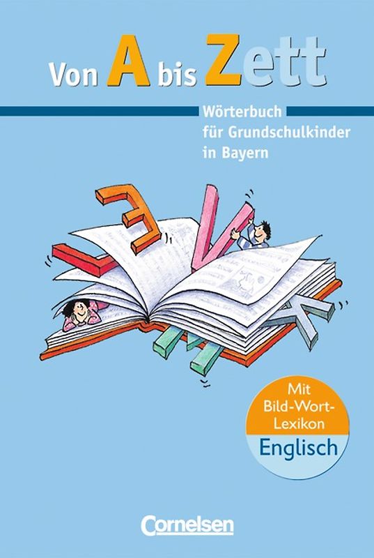 Von A bis Zett - Bayern / Wörterbuch