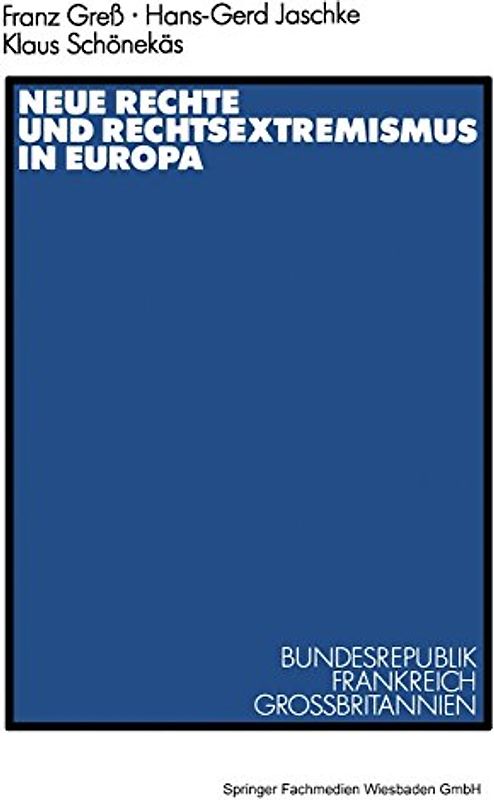 Neue Rechte und Rechtsextremismus in Europa