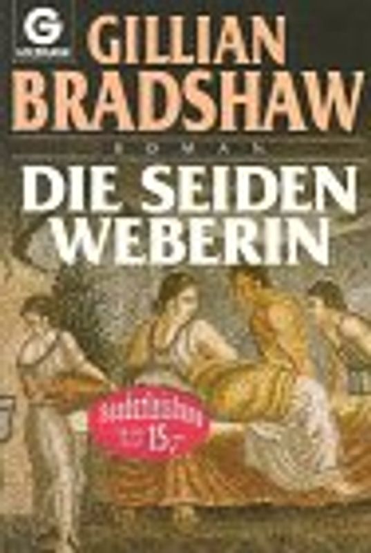 Die Seidenweberin. Roman