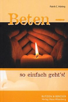 Beten - so einfach geht's!