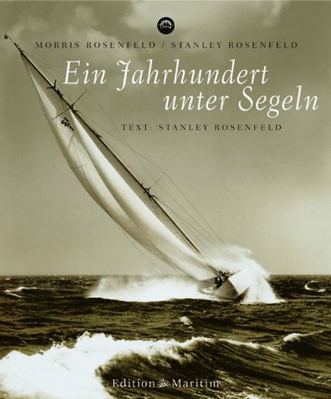 Ein Jahrhundert unter Segeln