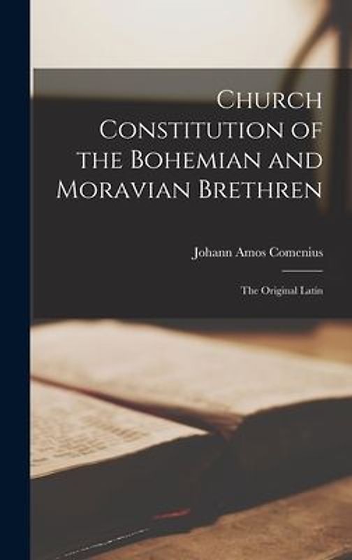 Church Constitution of the Bohemian and Moravian Brethren