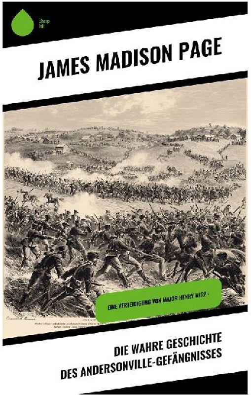 Die wahre Geschichte des Andersonville-Gefängnisses