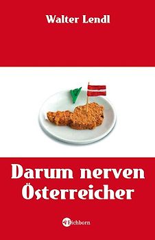 Darum nerven Österreicher