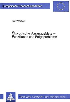 Ökologische Vorranggebiete - Funktionen und Folgeprobleme
