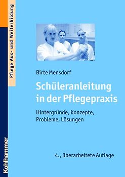 Schüleranleitung in der Pflegepraxis