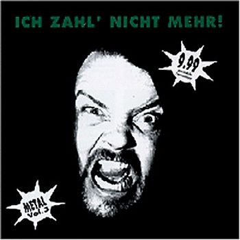 Various - Ich Zahl' Nicht Mehr "Heavy 3"
