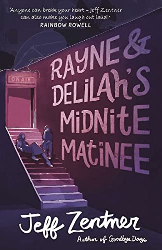 Rayne and Delilah's Midnite Matinee