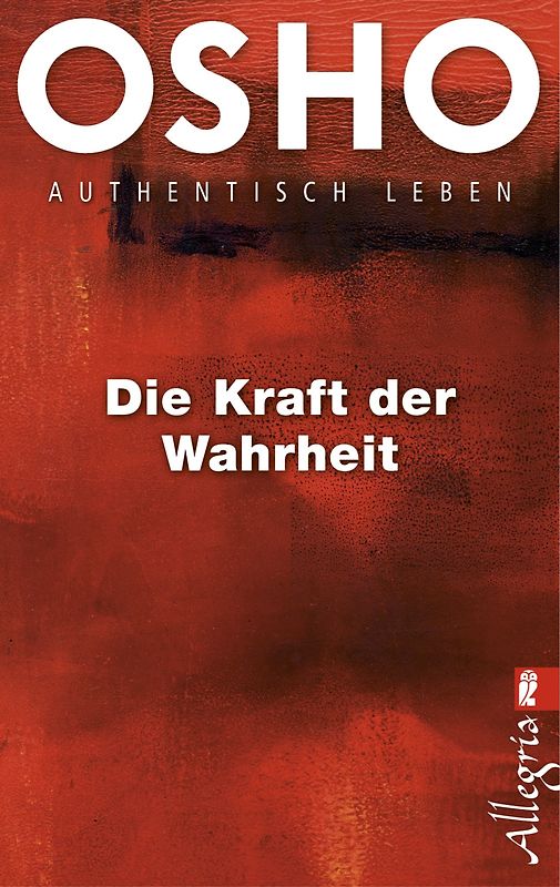 Die Kraft der Wahrheit