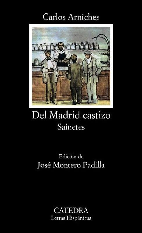 Del Madrid castizo. Sainetes