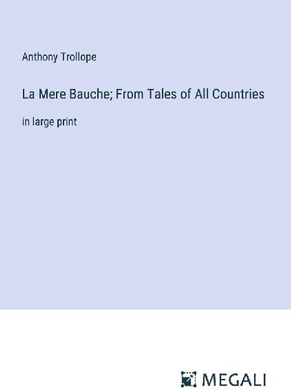 La Mere Bauche; From Tales of All Countries