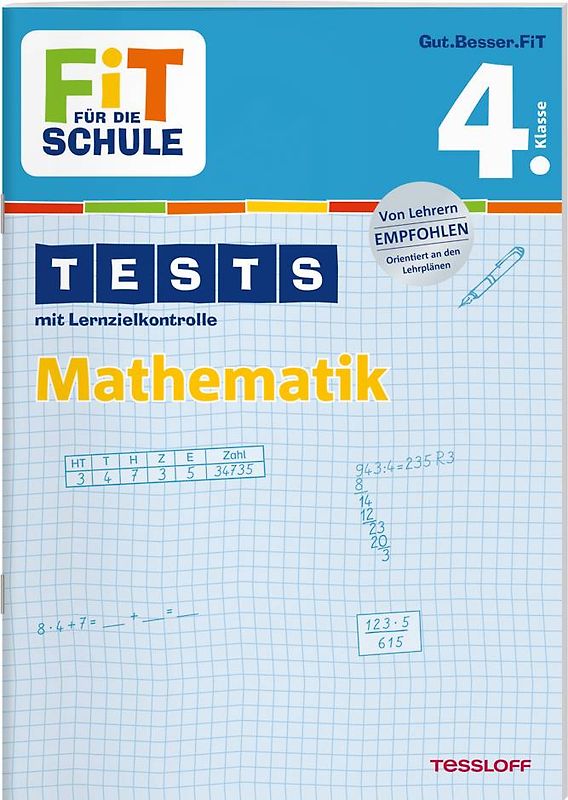 FiT FÜR DIE SCHULE: Tests Mathematik 4. Klasse