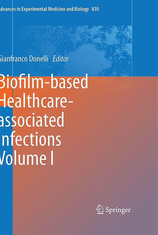 Biofilm-based Healthcare-associated Infections