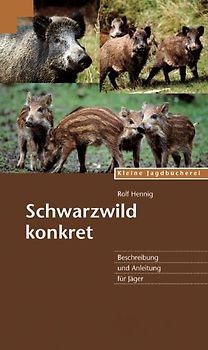 Schwarzwild konkret