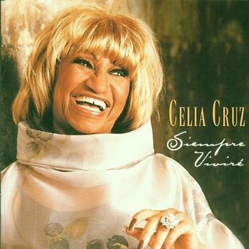 Celia Cruz - Siempre Vivire