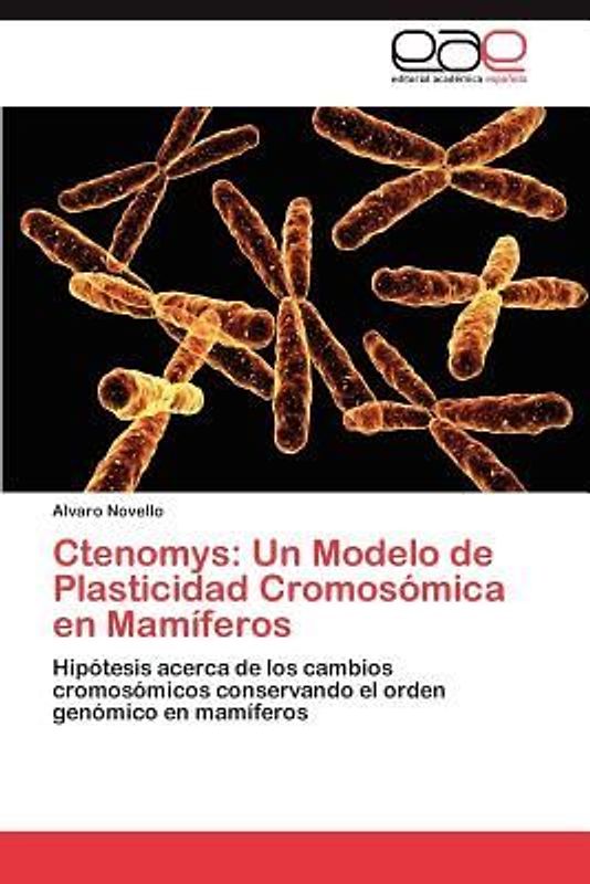 Ctenomys: Un Modelo de Plasticidad Cromosómica en Mamíferos