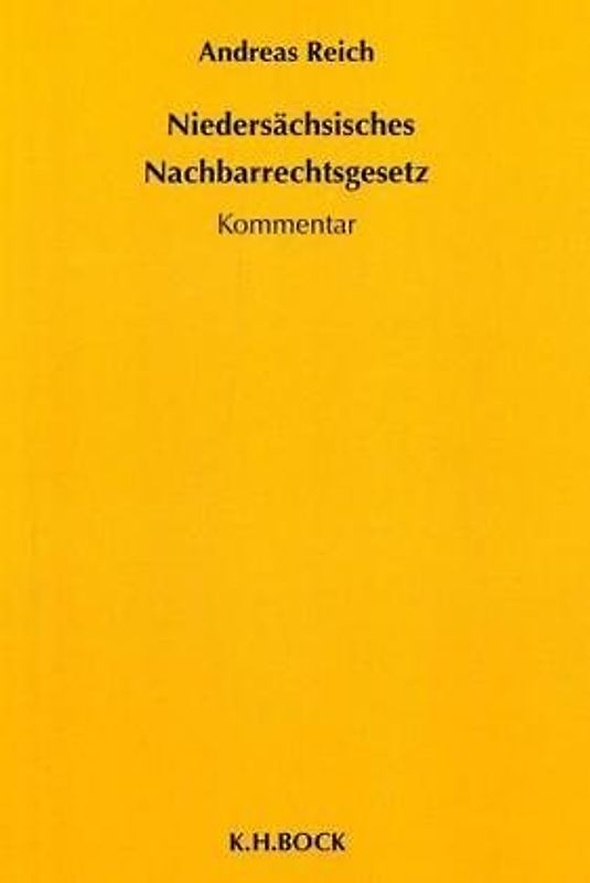 Niedersächsisches Nachbarrechtsgesetz - Kommentar