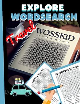 explore wordsearch travel: wordsearch of all kinds of travel I word search puzzles for adult