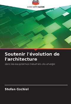 Soutenir l'évolution de l'architecture